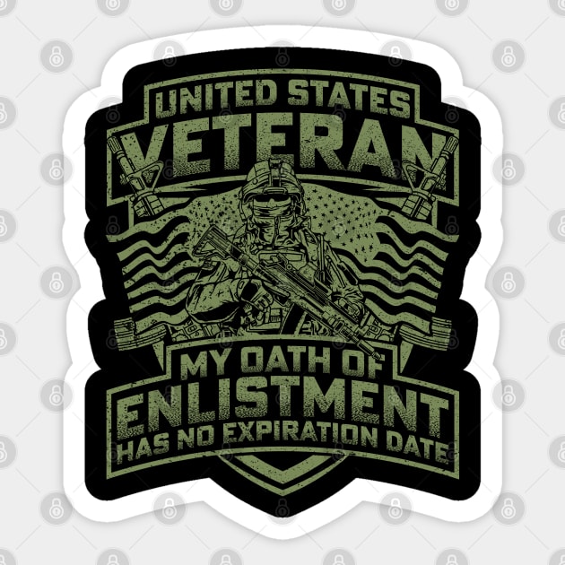 United states veteran my oath of enlistment has no expiration date Sticker by Silly Me Studio